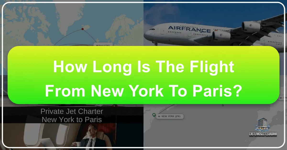 how long is the flight from new york to paris