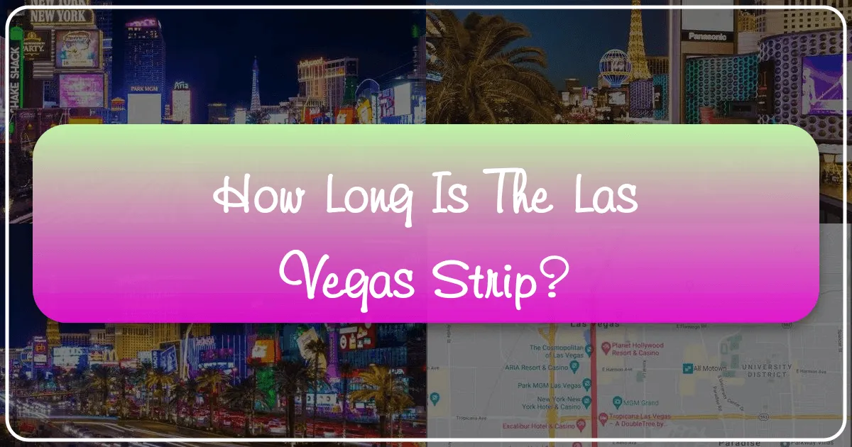 how long is the las vegas strip