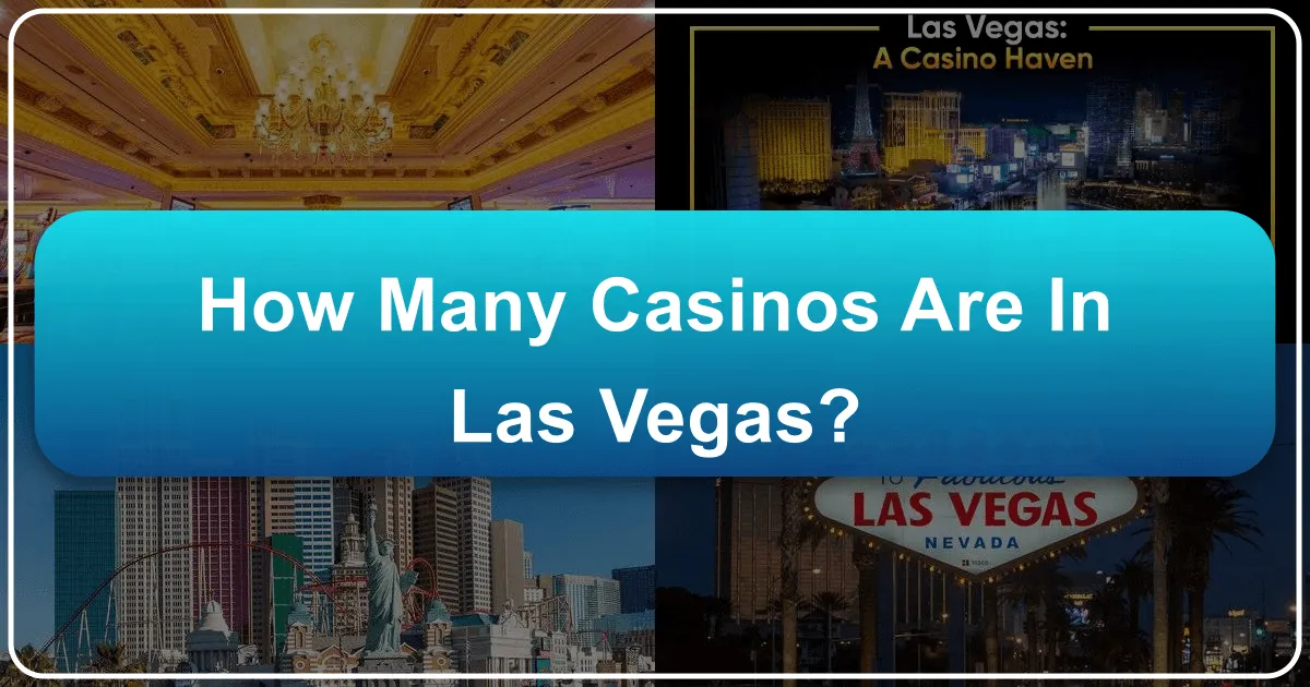 how many casinos are in las vegas
