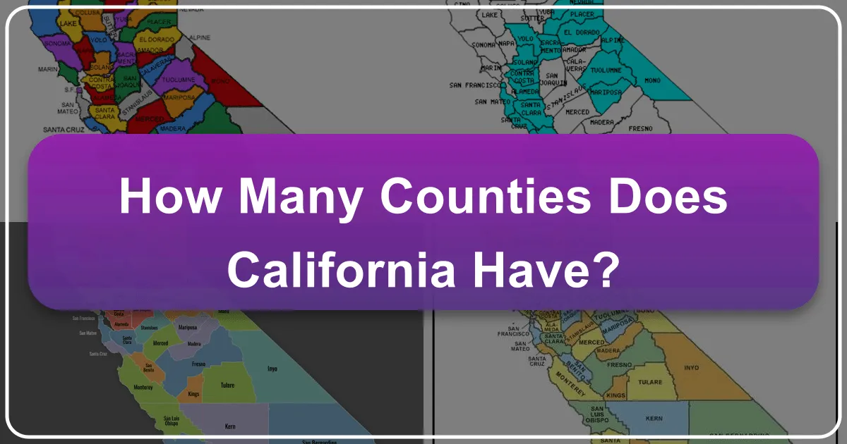 How Many Counties California