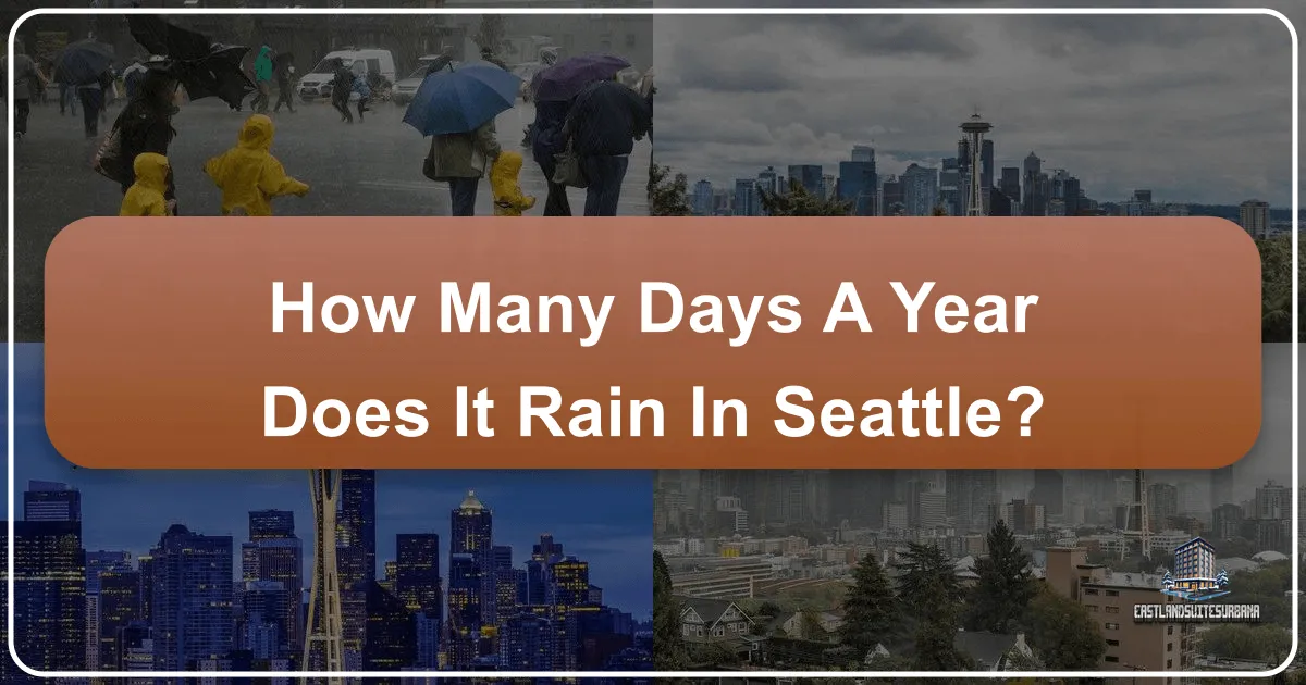 How Many Days A Year Does It Rain In Seattle?