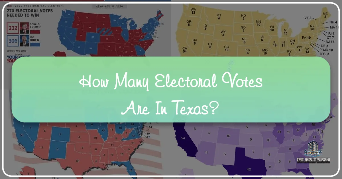 How Many Electoral Votes Are In Texas?