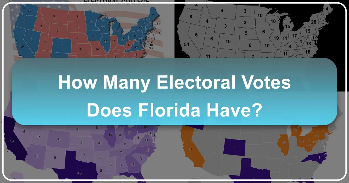 How Many Electoral Votes Does Florida Have, And What Does Its Influence Mean for Travel and Tourism?