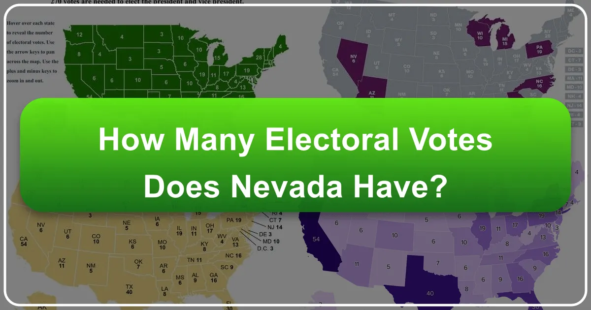 How Many Electoral Votes Does Nevada Have?