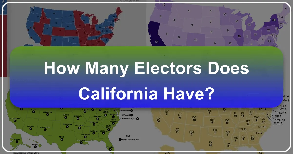 How Many Electors Does California Have?