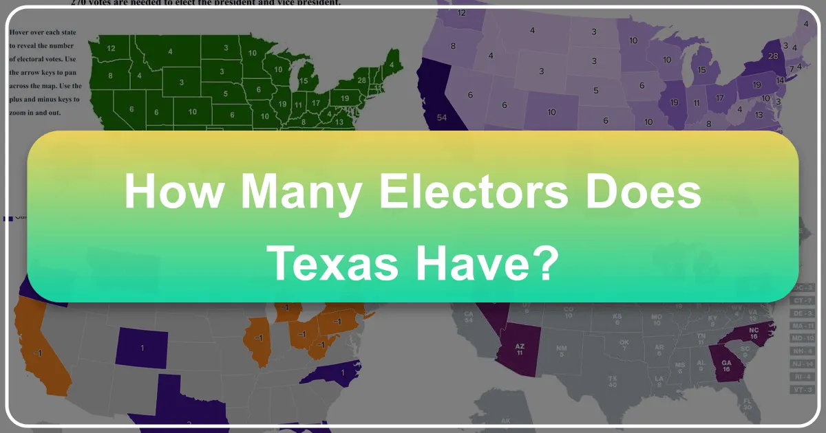 How Many Electors Does Texas Have?