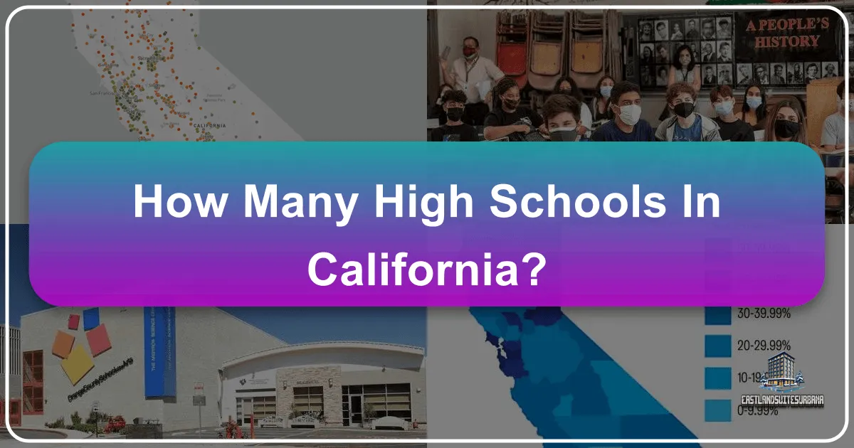 How Many High Schools In California?