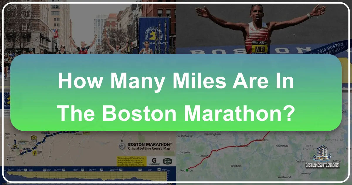 How Many Miles Are in the Boston Marathon