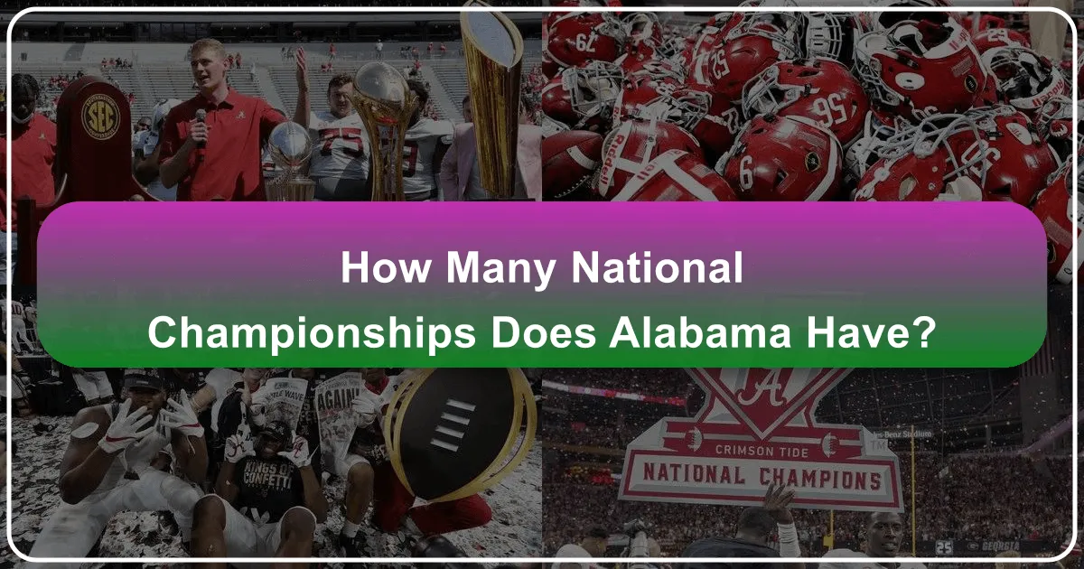 How Many National Championships Does Alabama Have?