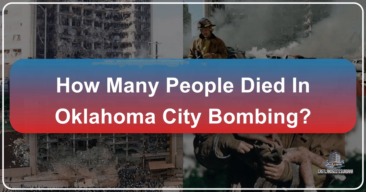 How Many People Died in the Oklahoma City Bombing?