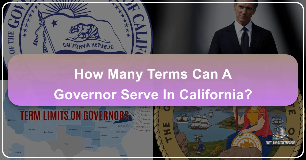 How Many Terms Can a Governor Serve in California?