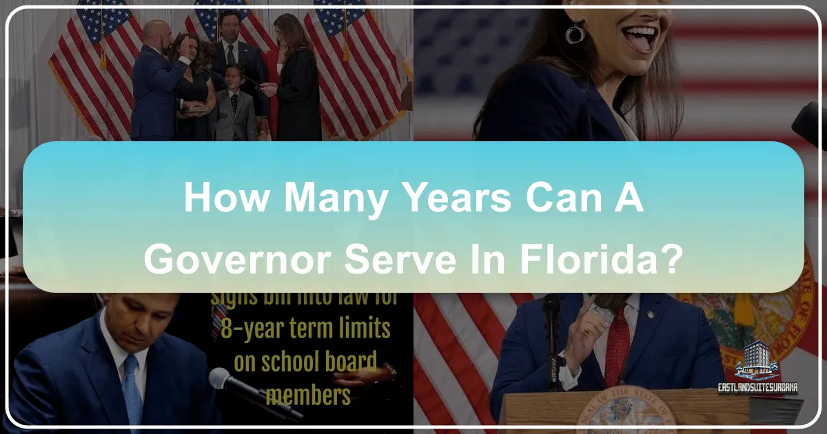 How Many Years Can A Governor Serve In Florida?