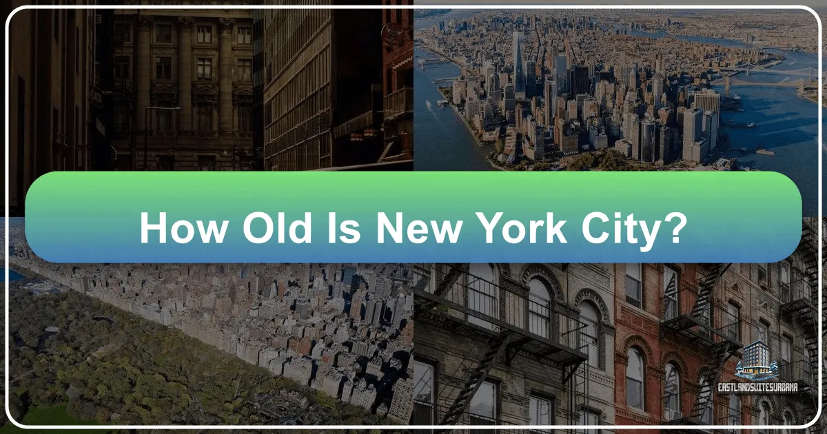 How Old is New York City? Unveiling the Layers of History and Modern Marvels