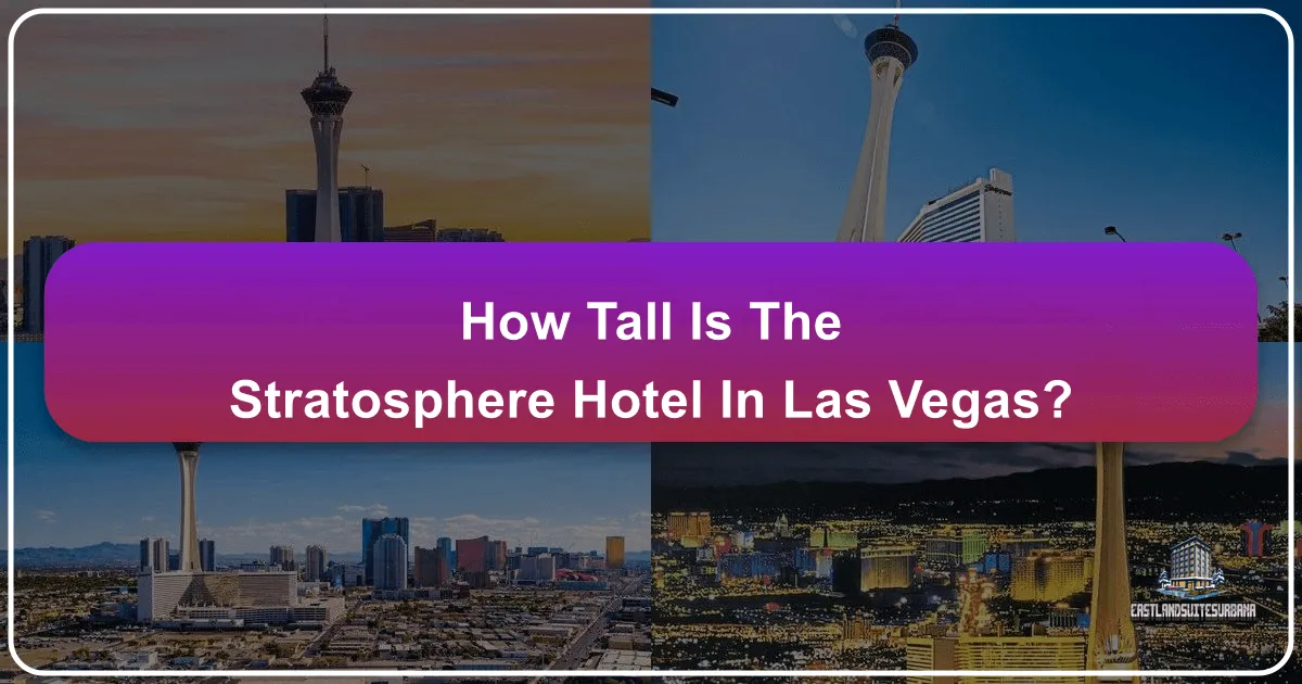 how tall is the stratosphere hotel in las vegas