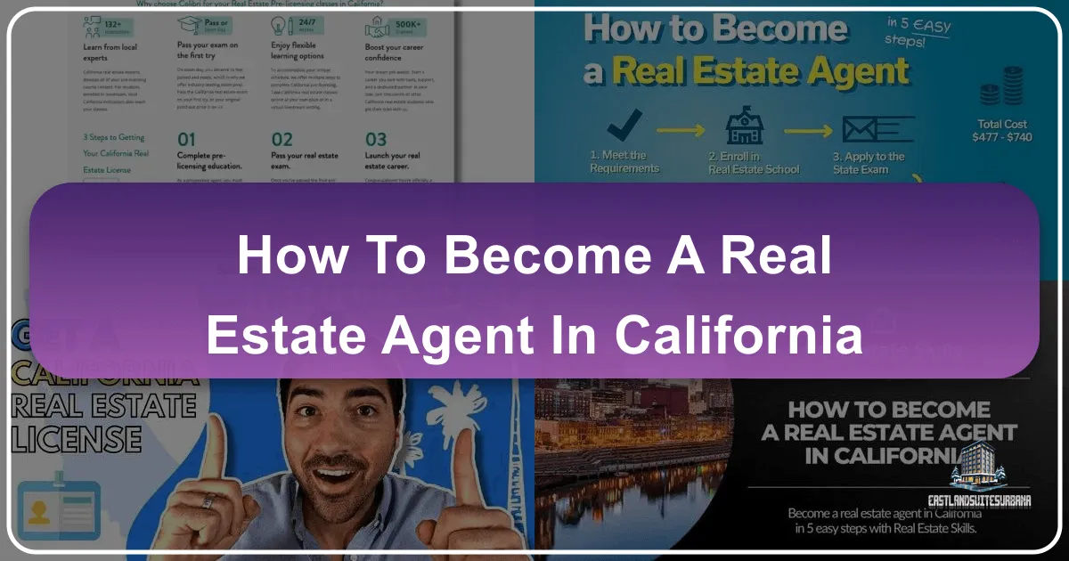 How To Become A Real Estate Agent In California