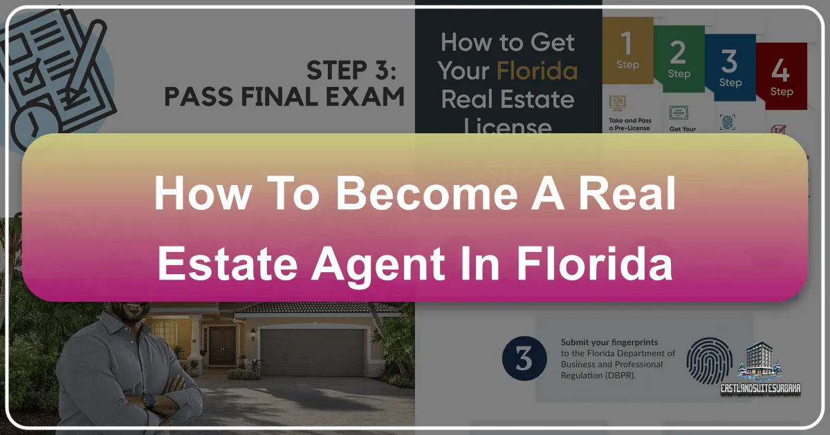 How to Become a Real Estate Agent in Florida