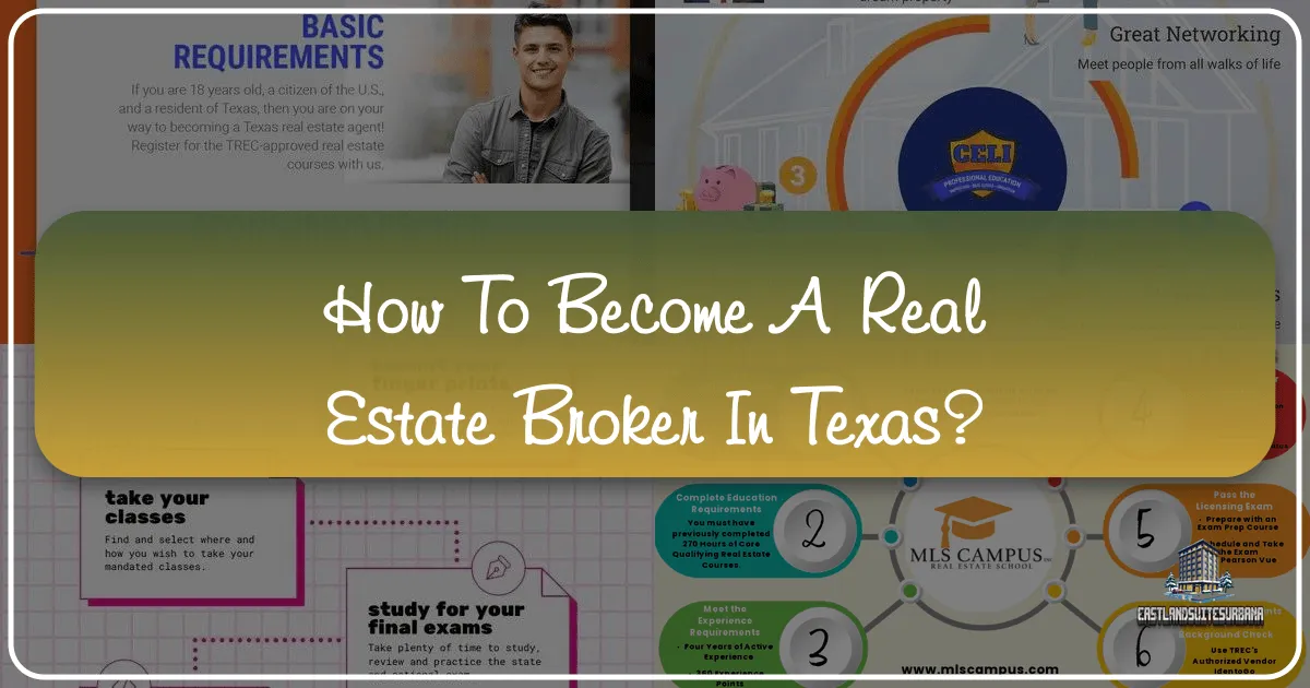 How To Become A Real Estate Broker In Texas?