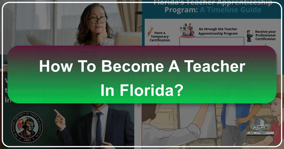 How To Become A Teacher In Florida?