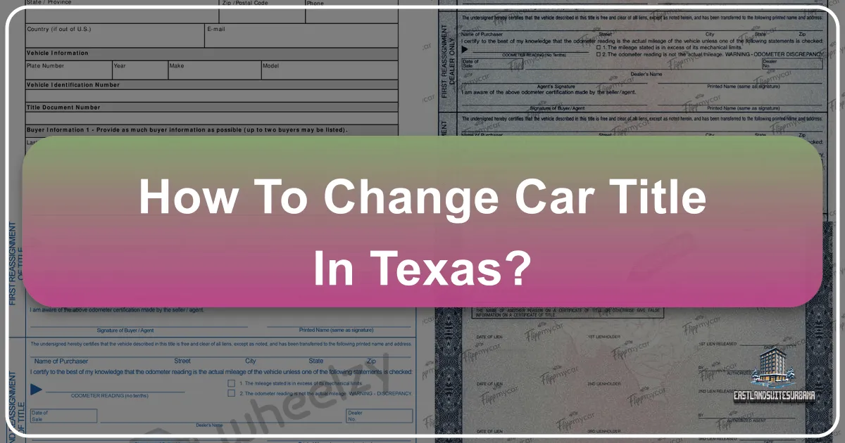 How To Change Car Title In Texas?