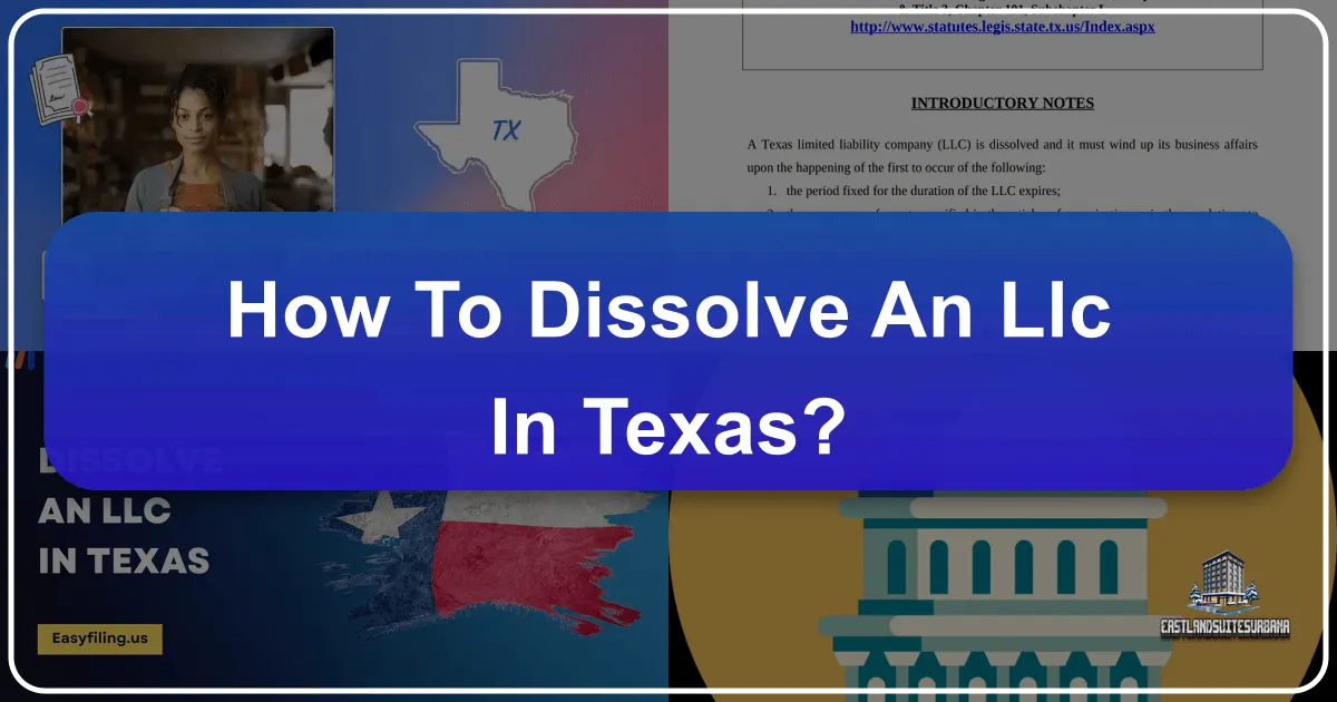How To Dissolve An Llc In Texas?
