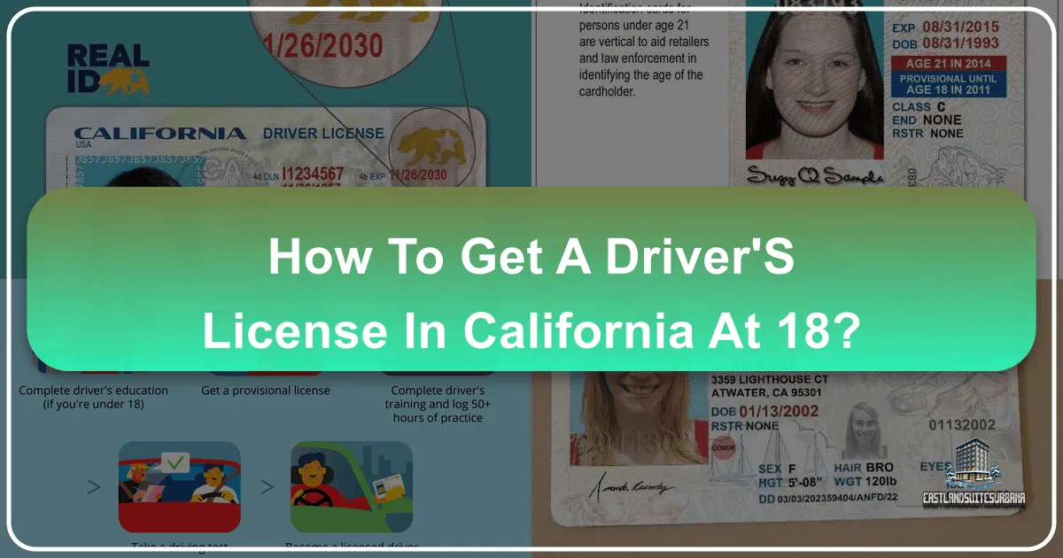 How To Get A Driver'S License In California At 18?
