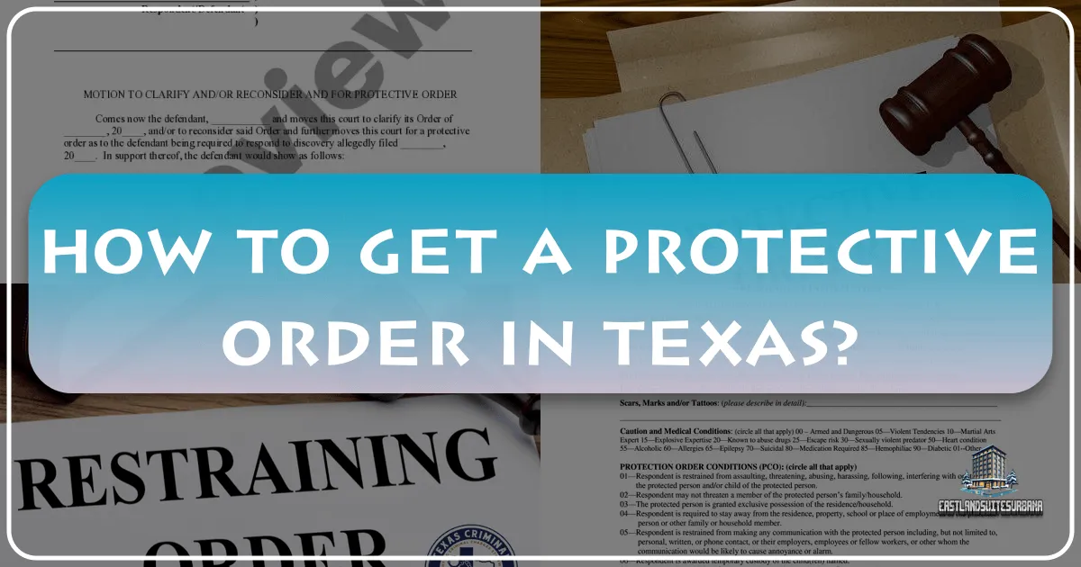 How To Get A Protective Order In Texas?
