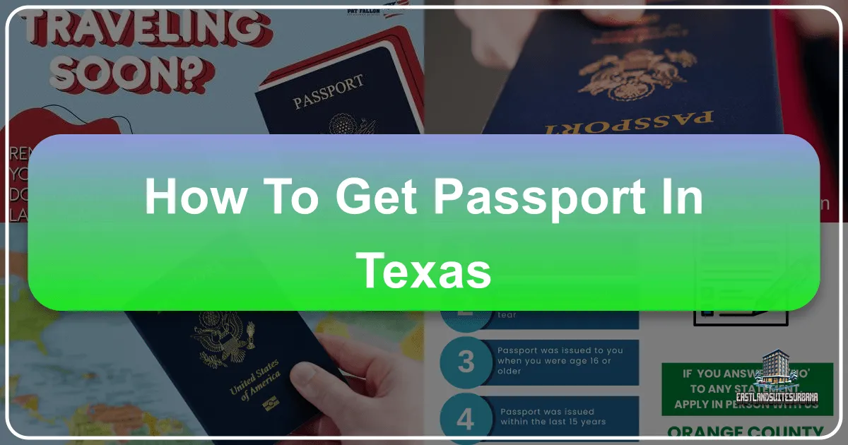 How To Get Passport In Texas