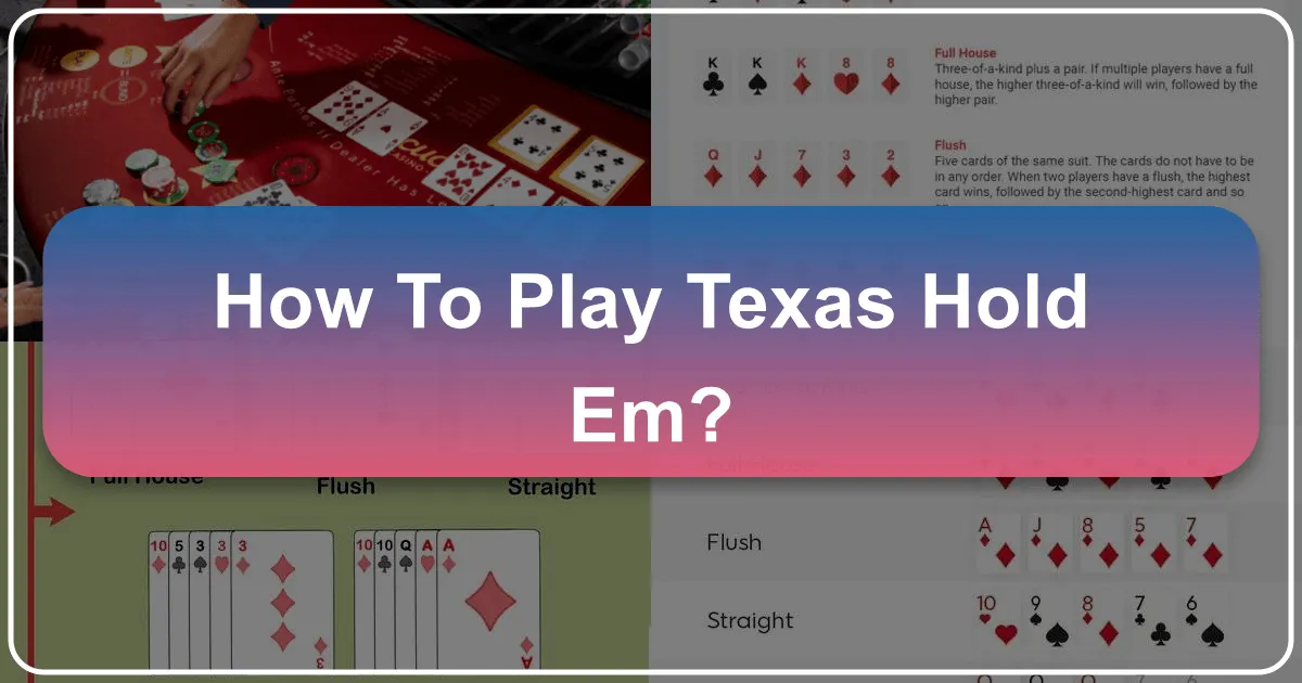 how to play texas hold em