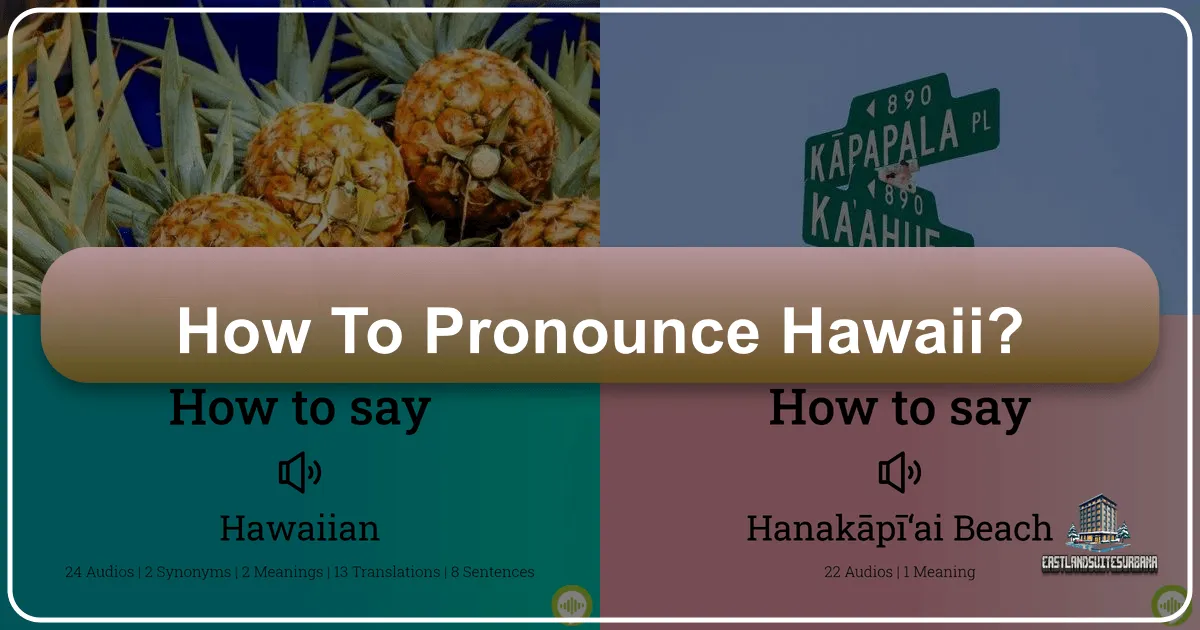 How to Pronounce Hawaii