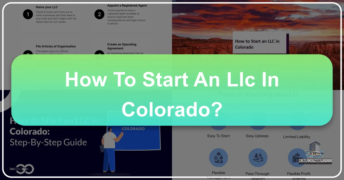 How To Start An LLC In Colorado?