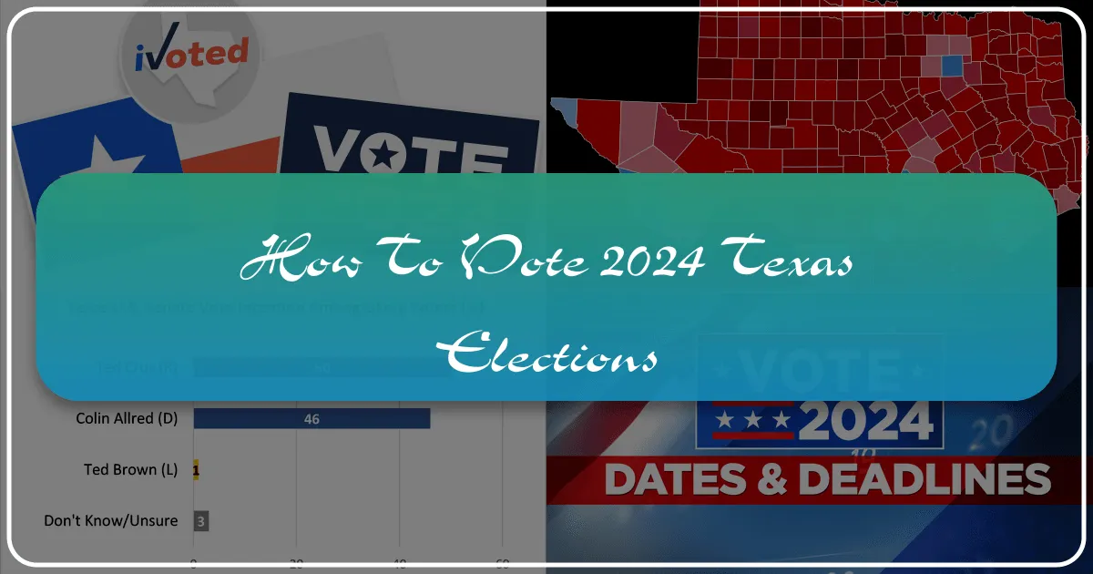 How to Vote in the 2024 Texas Elections: A Civic Journey Through the Lone Star State