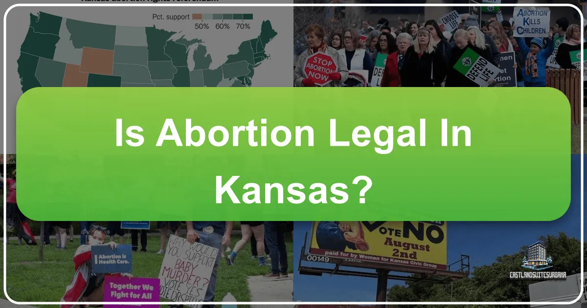 Is Abortion Legal In Kansas?