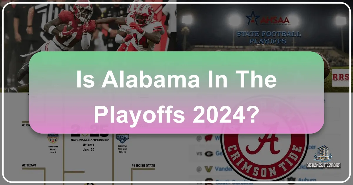 Is Alabama in the Playoffs 2024?