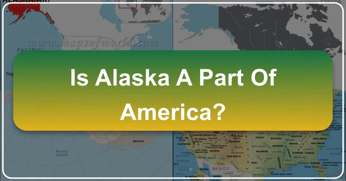 Is Alaska a Part of America?