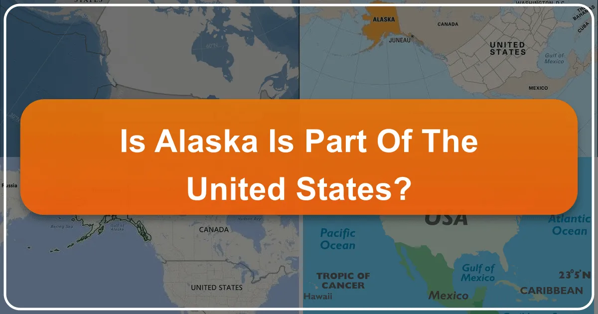 Is Alaska Part of the United States?