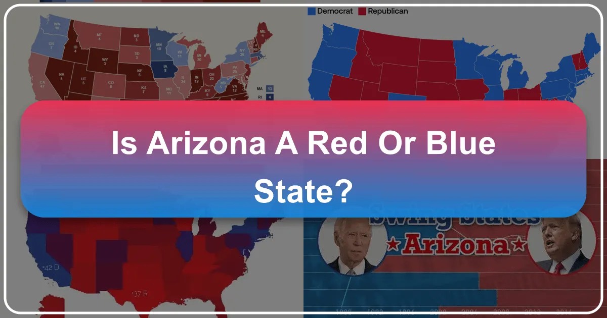 Is Arizona a Red or Blue State?