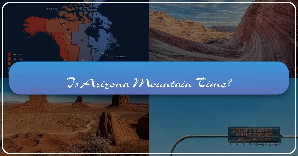 Is Arizona Mountain Time?