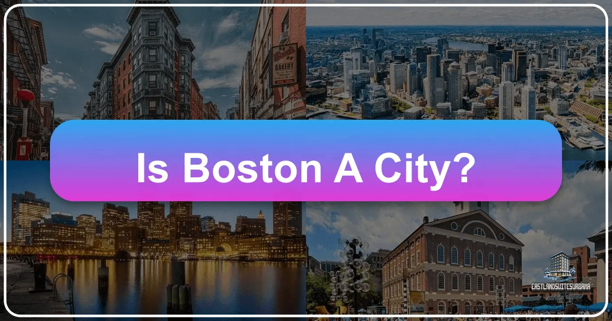 Is Boston a City?