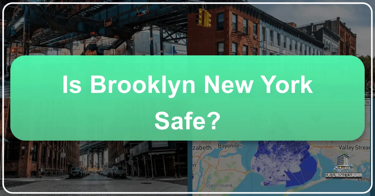 Is Brooklyn New York Safe?