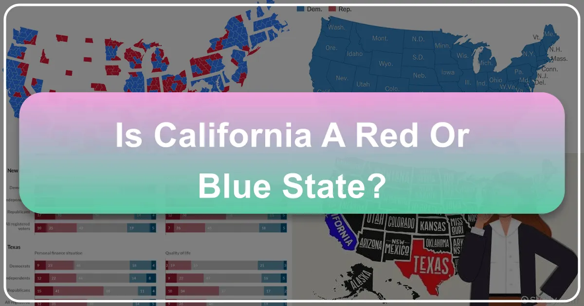Is California a Red or Blue State?