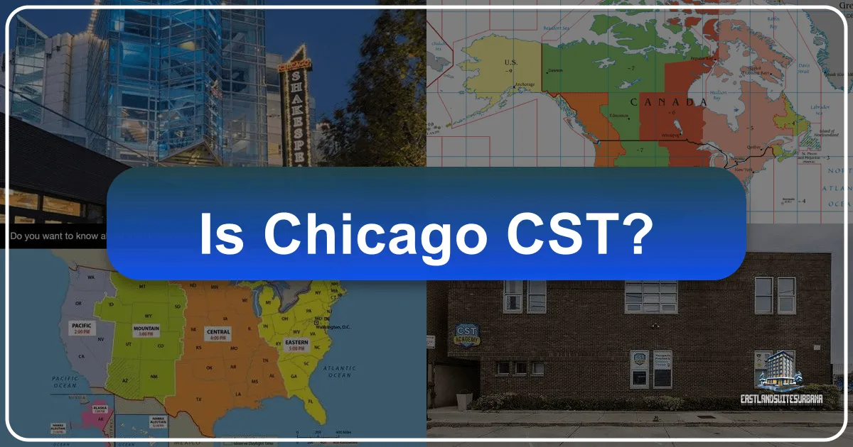 Is Chicago CST?
