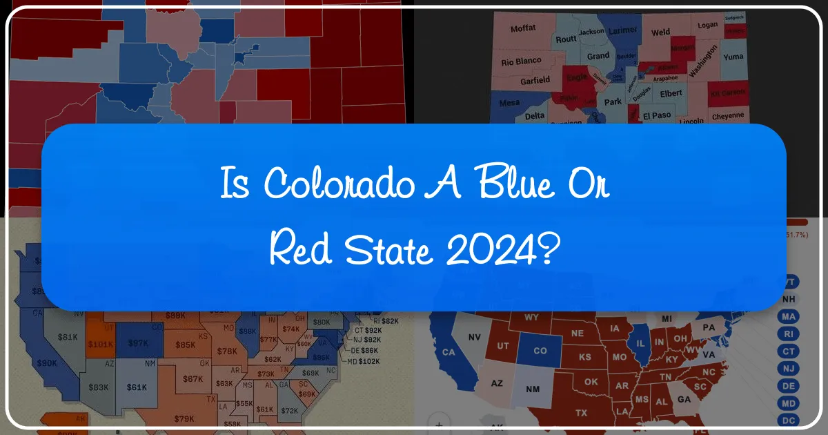 Is Colorado a Blue or Red State 2024?
