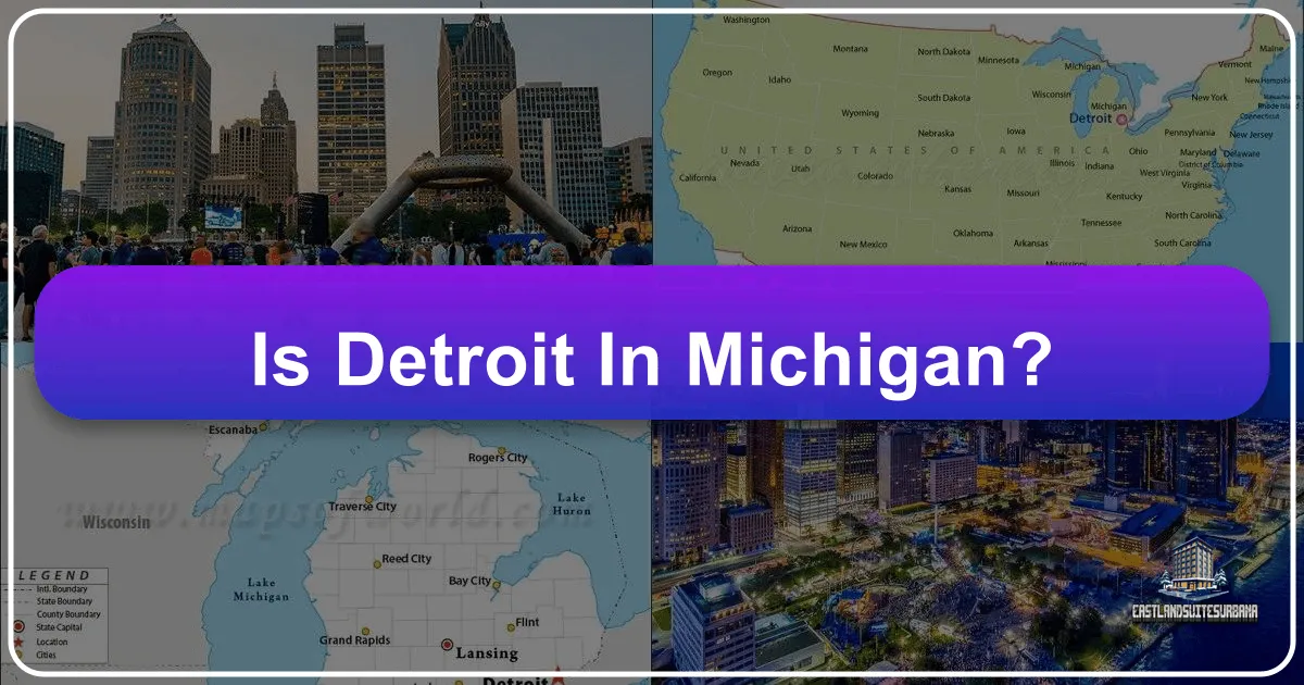 Is Detroit In Michigan?