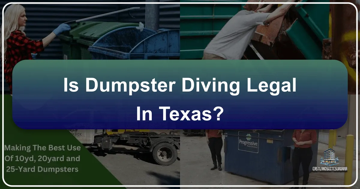 Is Dumpster Diving Legal in Texas? Navigating Frugal Exploration and Sustainable Travel