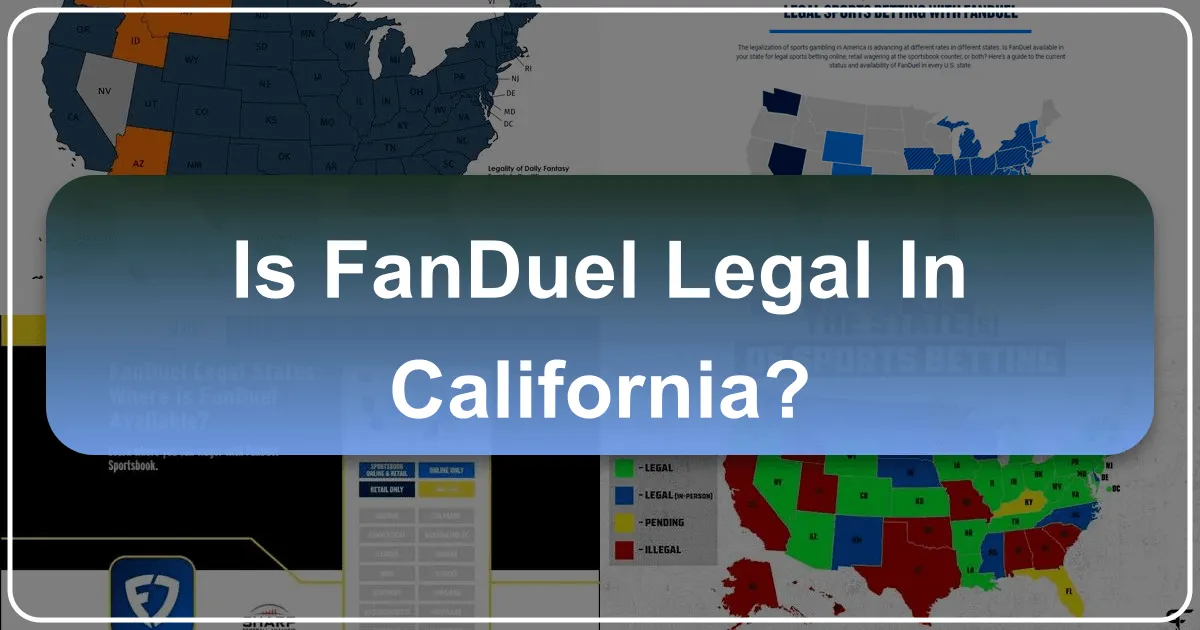 Is FanDuel Legal in California?