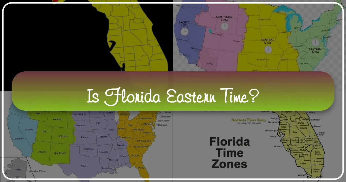 Is Florida Eastern Time
