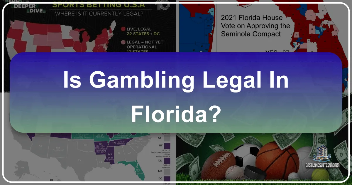 Is Gambling Legal in Florida?