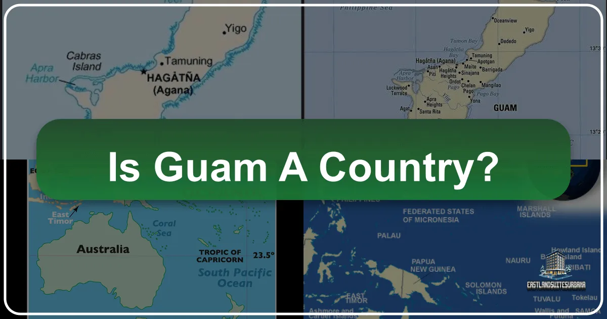 Is Guam a Country? Unraveling the Island's Unique Status and Allure