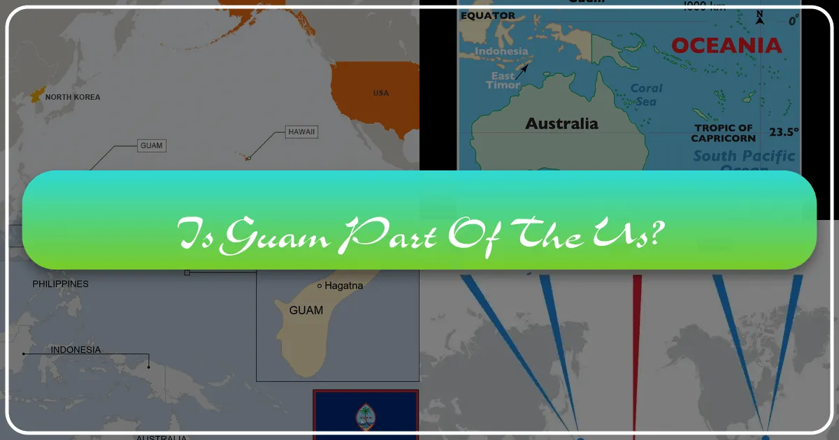 Is Guam Part of the US?