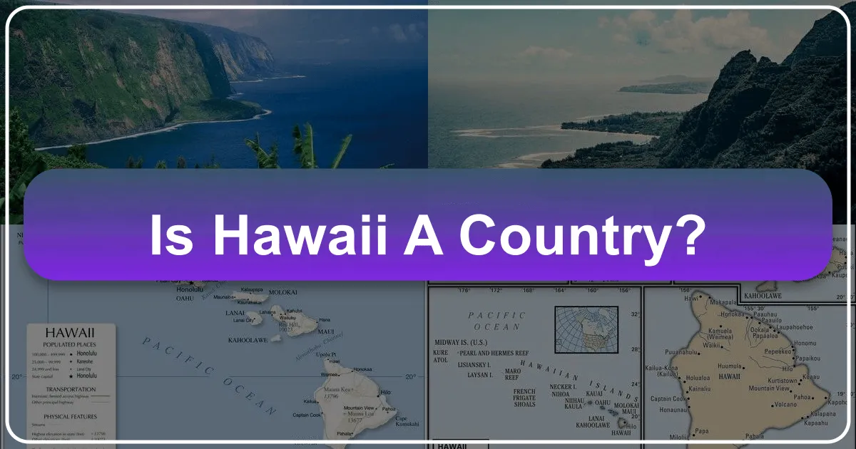 Is Hawaii a Country? Unraveling the Identity of the Aloha State